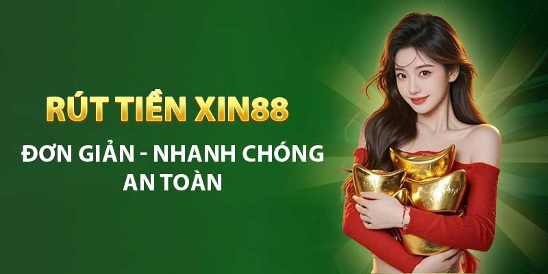 rút tiền xin88